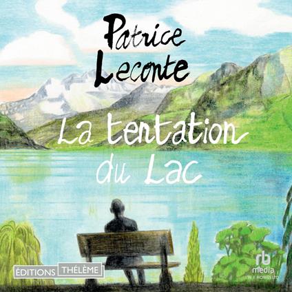 La tentation du lac