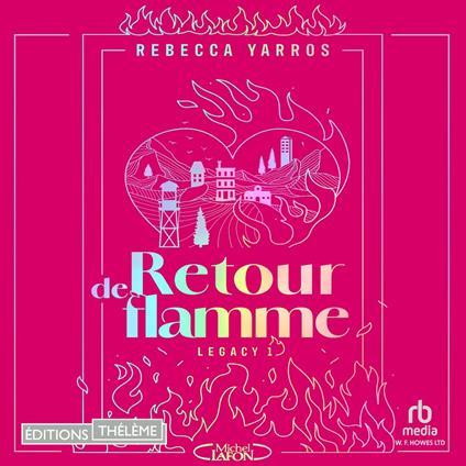 Retour de flamme - Tome 1 de la série Legacy - Par l'autrice de la saga Fourth Wing