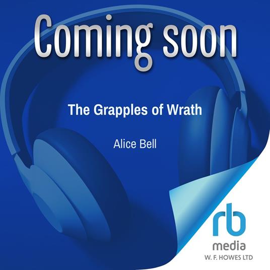 The Grapples of Wrath