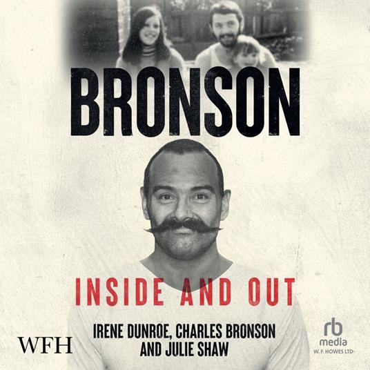Inside and Out: Charles Bronson