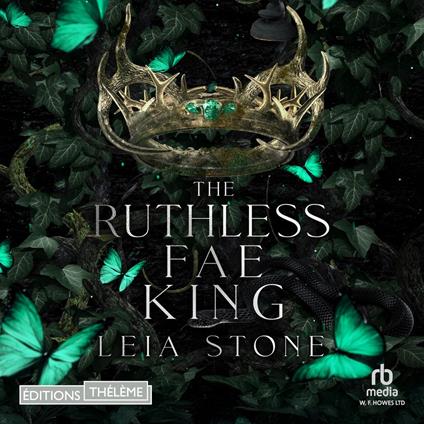 Kings of Avalier Tome 3: The Ruthless Fae King