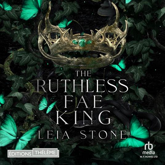 Kings of Avalier Tome 3: The Ruthless Fae King