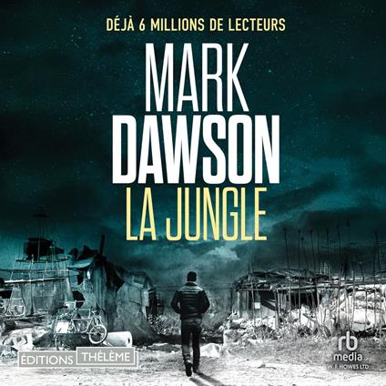 La jungle (Les thrillers de John Milton t. 9)