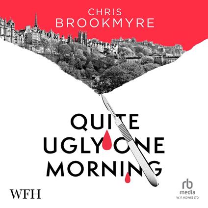 Quite Ugly One Morning