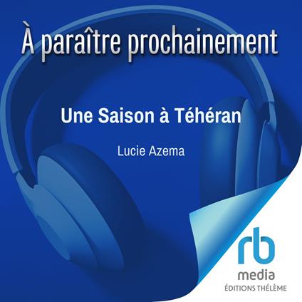 Une Saison à Téhéran