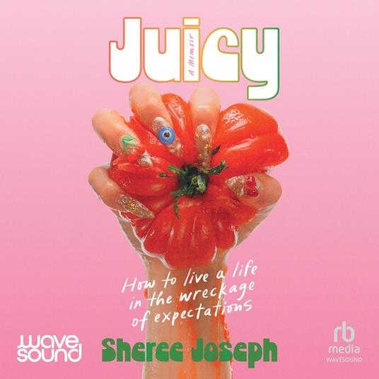 Juicy