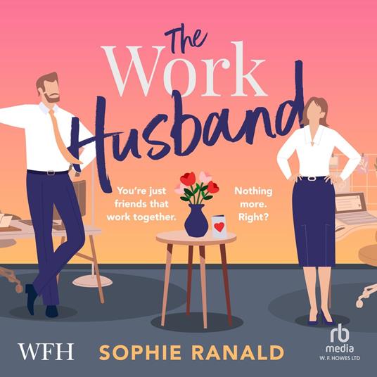 The Work Husband