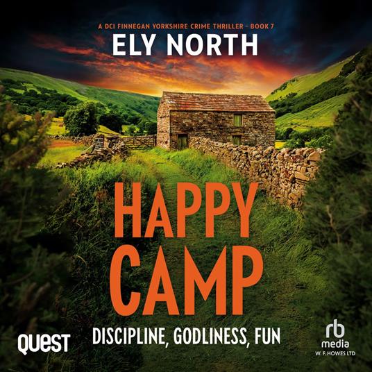 Happy Camp: Discipline, Godliness, Fun