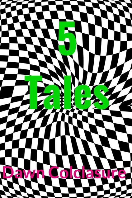 5 Tales