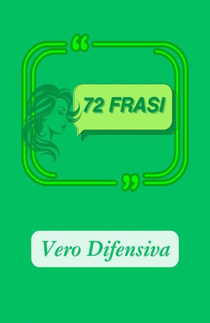 72 FRASI - Vero Difensiva - ebook