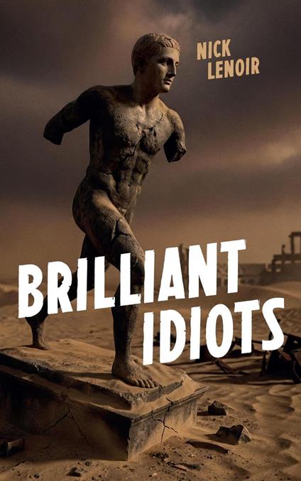 Brilliant Idiots