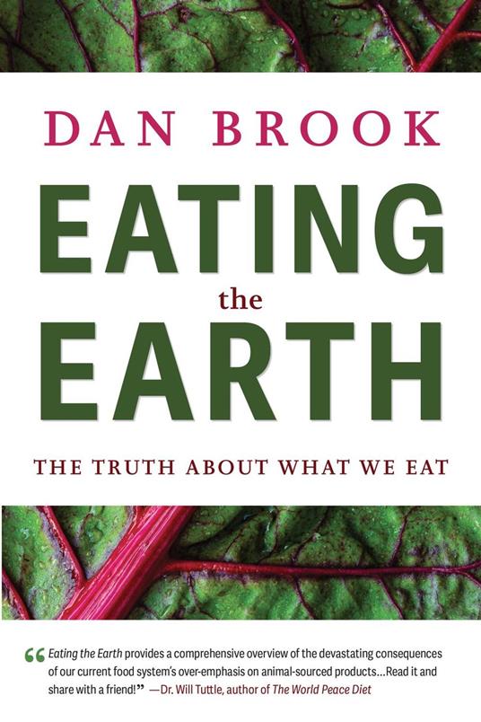 Eating the Earth: The Truth About What We Eat