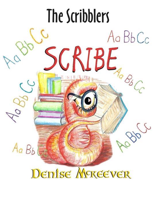 Scribe - Denise McKeever - ebook