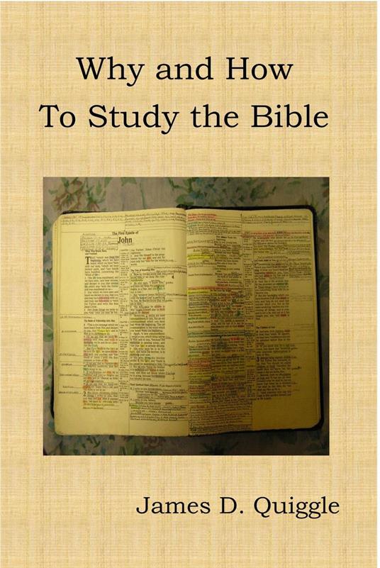 How and Why to Study the Bible