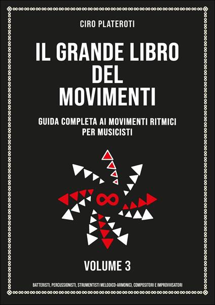 Il Grande Libro Del Movimenti -Volume 3 - Ciro Plateroti - ebook
