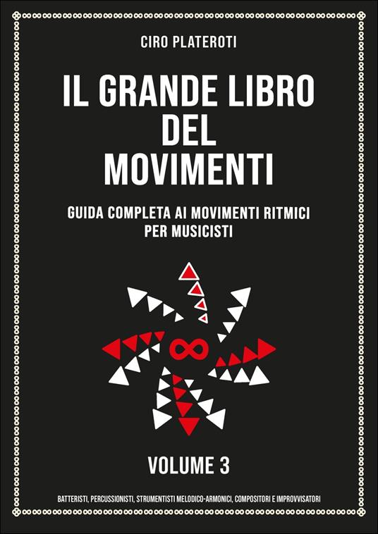 Il Grande Libro Del Movimenti -Volume 3 - Ciro Plateroti - ebook