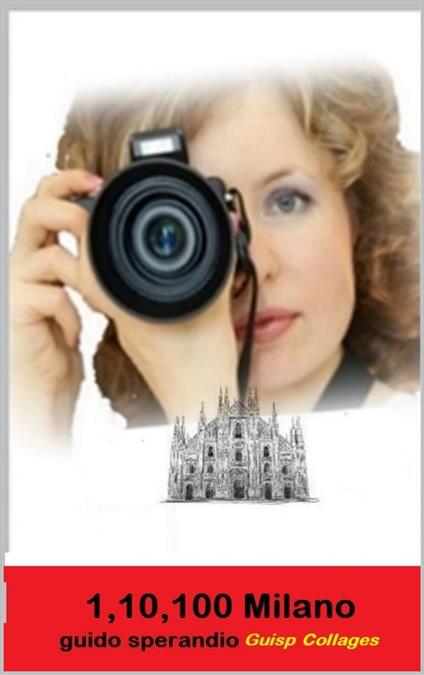1, 10, 100 Milano - Guido Sperandio - ebook