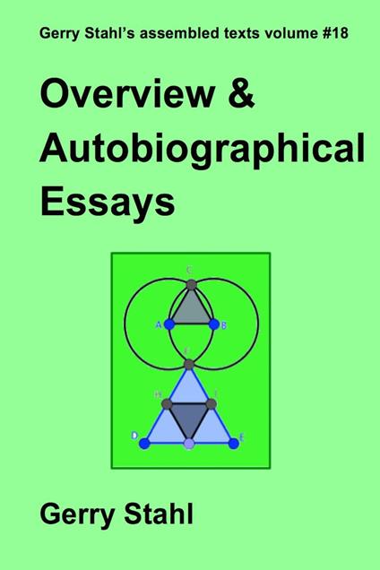 Overview and Autobiographical Essays