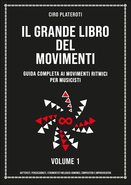 Il Grande Libro Del Movimenti -Volume 1 - Ciro Plateroti - ebook