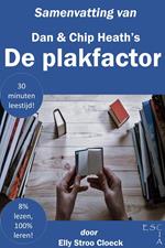 Samenvatting van Dan & Chip Heath's De Plakfactor