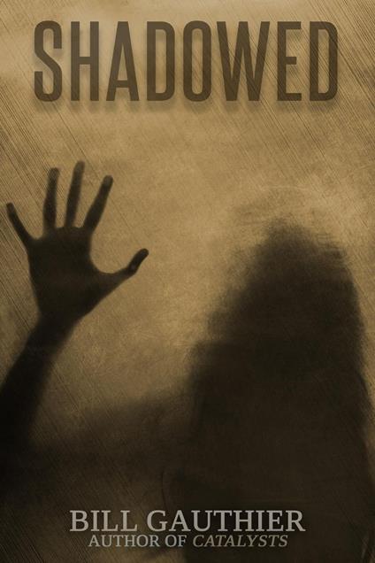 Shadowed
