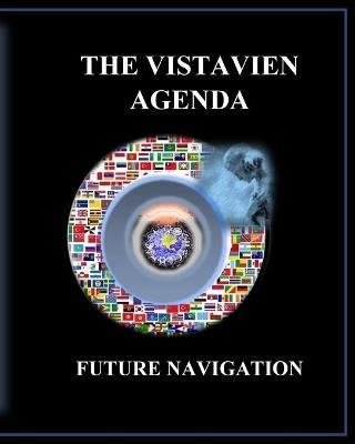 The Vistavien Agenda: Future Navigation - DM Yourtee - cover