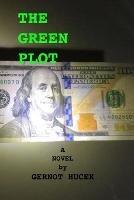 The Green Plot - Gernot Hucek - cover