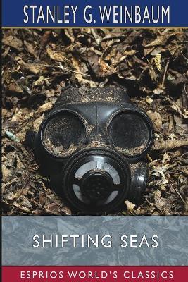 Shifting Seas (Esprios Classics) - Stanley G Weinbaum - cover