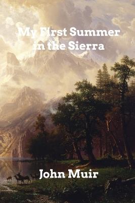 My First Summer in the Sierra - John Muir - cover