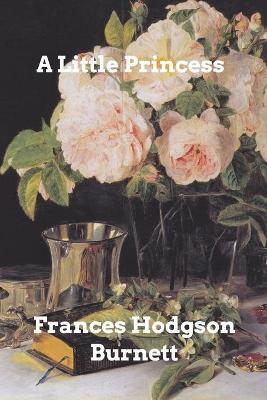 A Little Princess - Frances Hodgson Burnett - cover