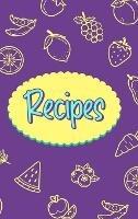 Recipes Food Journal Hardcover: Kitchen Conversion Chart, Diary Food Journal, Meal Planner, Recipe Notebook