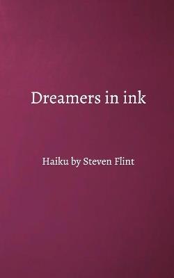 Dreamers in ink - Steven Flint - cover