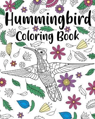 Hummingbird Coloring Book: Zentangle Hummingbird Designs with Mandala Style - Paperland - cover
