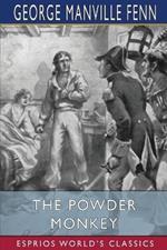 The Powder Monkey (Esprios Classics): Illustrated by Ambrose Dudley