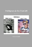 Politigram & the Post-Left - Citarella J - cover