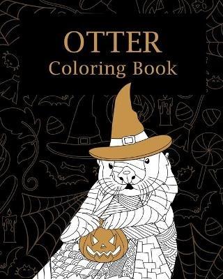Otter Halloween Coloring Book: Adults Halloween Coloring Books for Otter Lovers - Paperland - cover