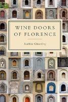 Wine Doors of Florence: Discover a Hidden Florence