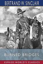 Burned Bridges (Esprios Classics): Illustrated by Ralph P. Coleman