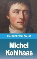 Michel Kohlhaas - Heinrich Von Kleist - cover