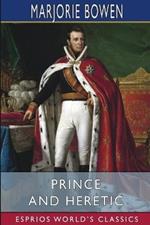 Prince and Heretic (Esprios Classics)