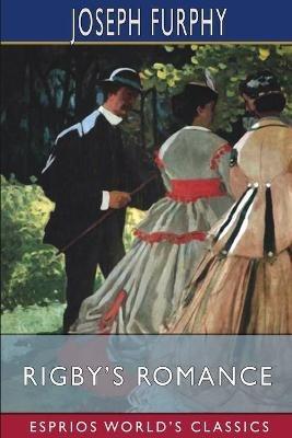 Rigby's Romance (Esprios Classics) - Joseph Furphy - cover