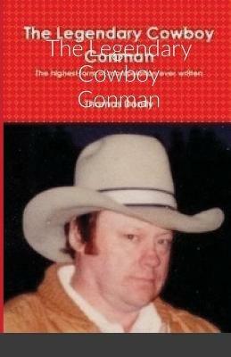The Legendary Cowboy Conman - Thomas M Donily - cover