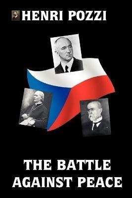 The Battle Against Peace - Henri Pozzi - cover
