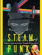 S.T.E.A.M Punks: Students Exploring Science through Writing and Art