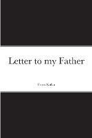 Letter to my Father