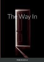 The Way In - Michael Fortescue - cover