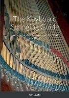 The Keyboard Stringing Guide: for the restoration of pianos, harpsichords and clavichords - Jean Louchet - cover
