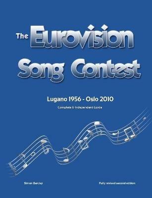 The Complete & Independent Guide to the Eurovision Song Contest 2010 - Simon Barclay - cover