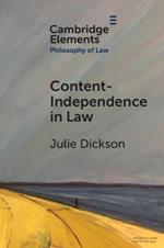 Content-Independence in Law: Possibility and Potential