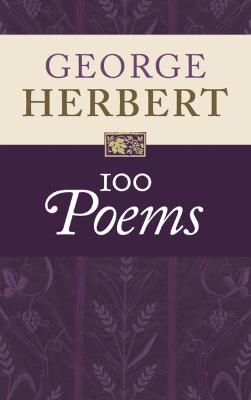 George Herbert: 100 Poems - George Herbert - cover